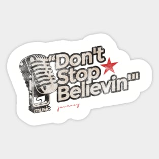 Don't Stop Believin' - Greatest Karaoke Songs Sticker